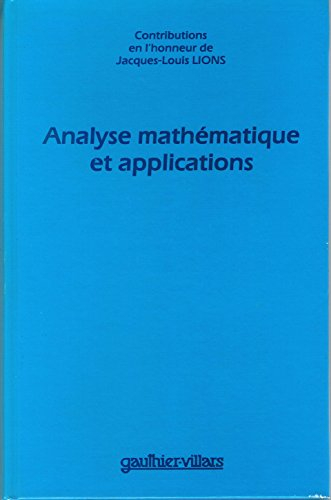Analyse mathématique et applications : contributions en l'honneur de Jacques-Louis Lions