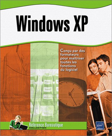 Microsoft Windows XP : édition familiale et version professionnelle