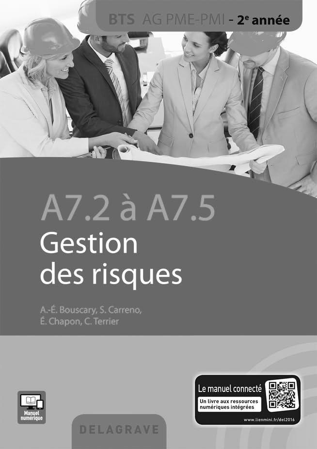 A7.2 / A7.5 Gestion des risques BTS AG PME-PMI (2016) - Spécimen