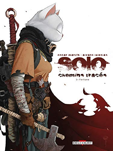 Solo : chemins tracés. Vol. 1. Fortuna