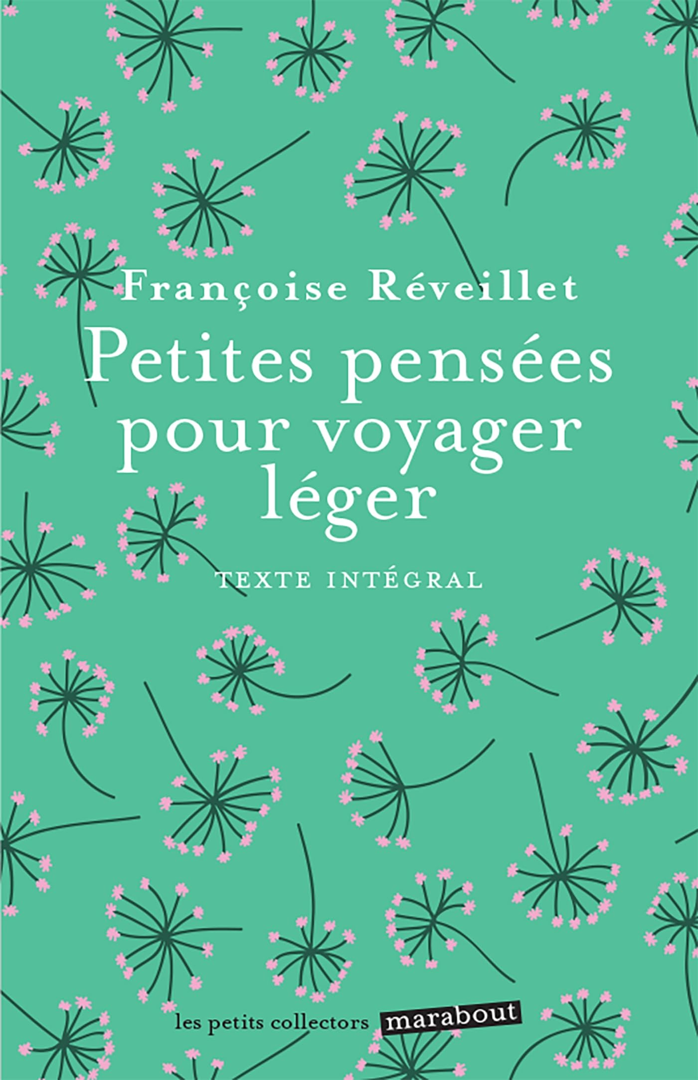 Petites pensées pour voyager léger : texte intégral