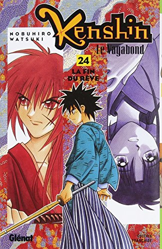 Kenshin, le vagabond. Vol. 24. La fin du rêve