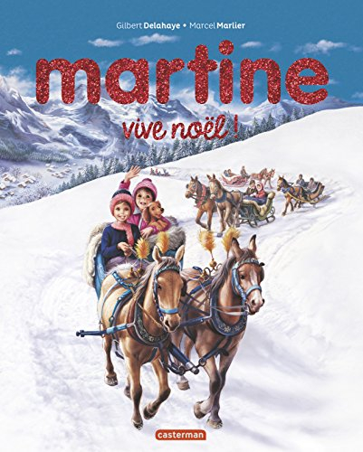 Martine : vive Noël !