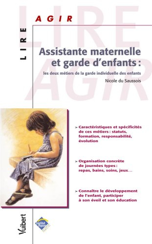 Assistante maternelle et garde d'enfants : les deux métiers de la garde individuelle des enfants