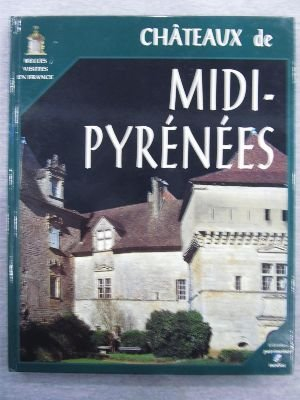 Châteaux de Midi-Pyrénées