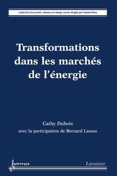 Transformations dans les marchés de l'énergie