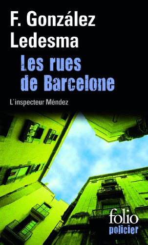 Les rues de Barcelone : une enquête de l'inspecteur Méndez