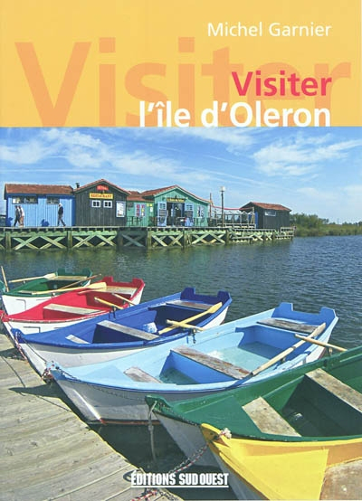 Visiter l'île d'Oleron