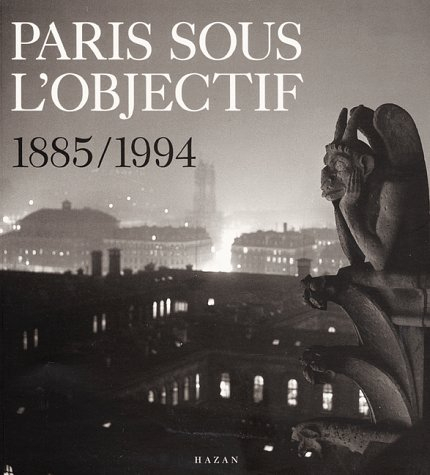 Paris sous l'objectif : 1900-1994