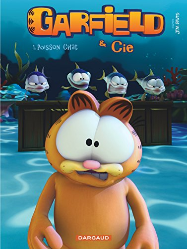 Garfield & Cie. Vol. 1. Poisson chat