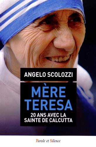 Mère Teresa : un appel dans l'appel : anthologie des enseignements, anecdotes, documents historiques