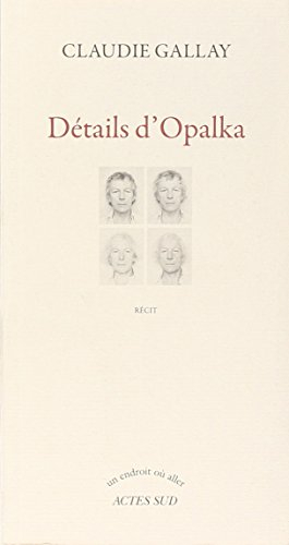 Détails d'Opalka : récit