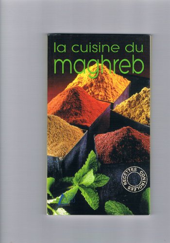 La cuisine du Maghreb