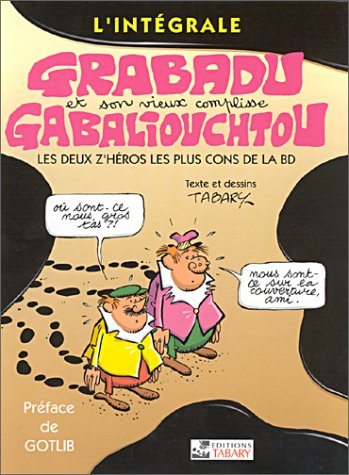 L'intégrale Grabadu et son vieux complisse Gabaliouchtou