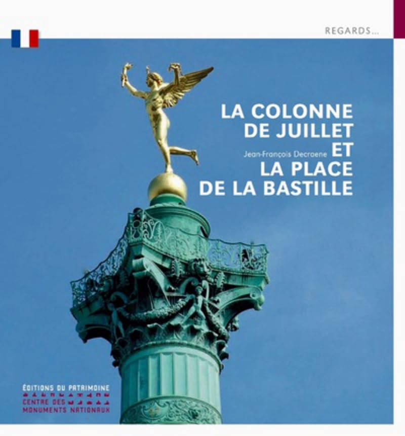 La colonne de Juillet et la place de la Bastille