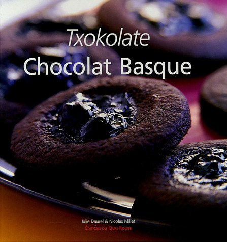 Chocolat basque. Txokolate