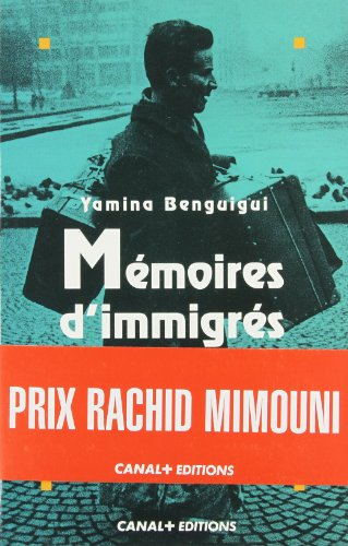 Mémoires d'immigrés : l'héritage maghrébin