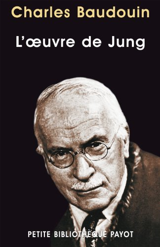 L'oeuvre de Jung et la psychologie complexe