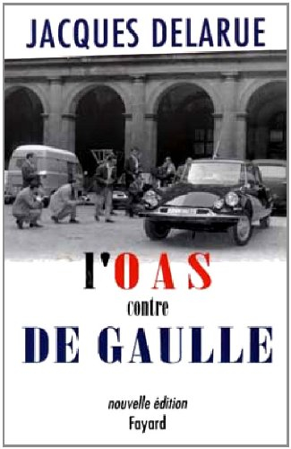 L'OAS contre de Gaulle