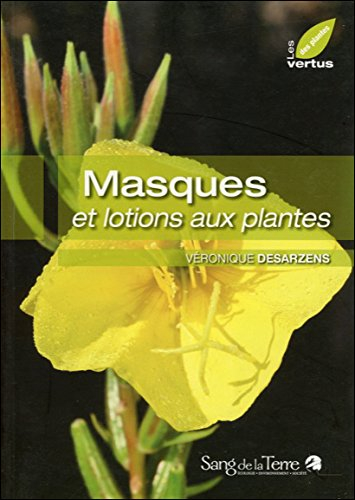 Masques et lotions aux plantes