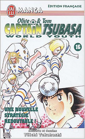 Captain Tsubasa world youth : Olive et Tom. Vol. 16