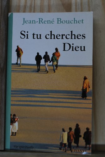 Si tu cherches Dieu