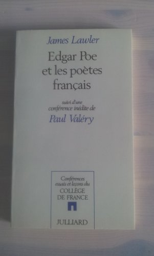 Edgar Poe et les poètes français. Les Idées d'Edgar Poe : conférence inédite