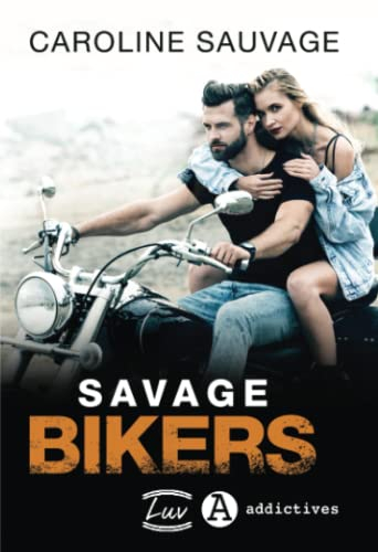 Savage Bikers