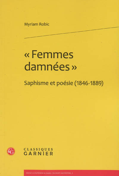 Femmes damnées : saphisme et poésie (1846-1889)