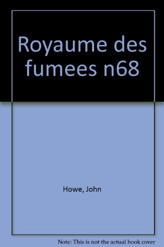 Le royaume des fumées