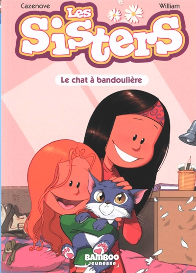 Les sisters. Vol. 4. Le chat à bandoulière