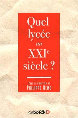 Quel lycée au XXIe siècle ?