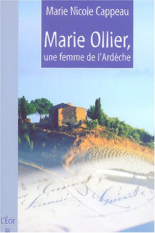 Marie Ollier, une femme de l'Ardèche