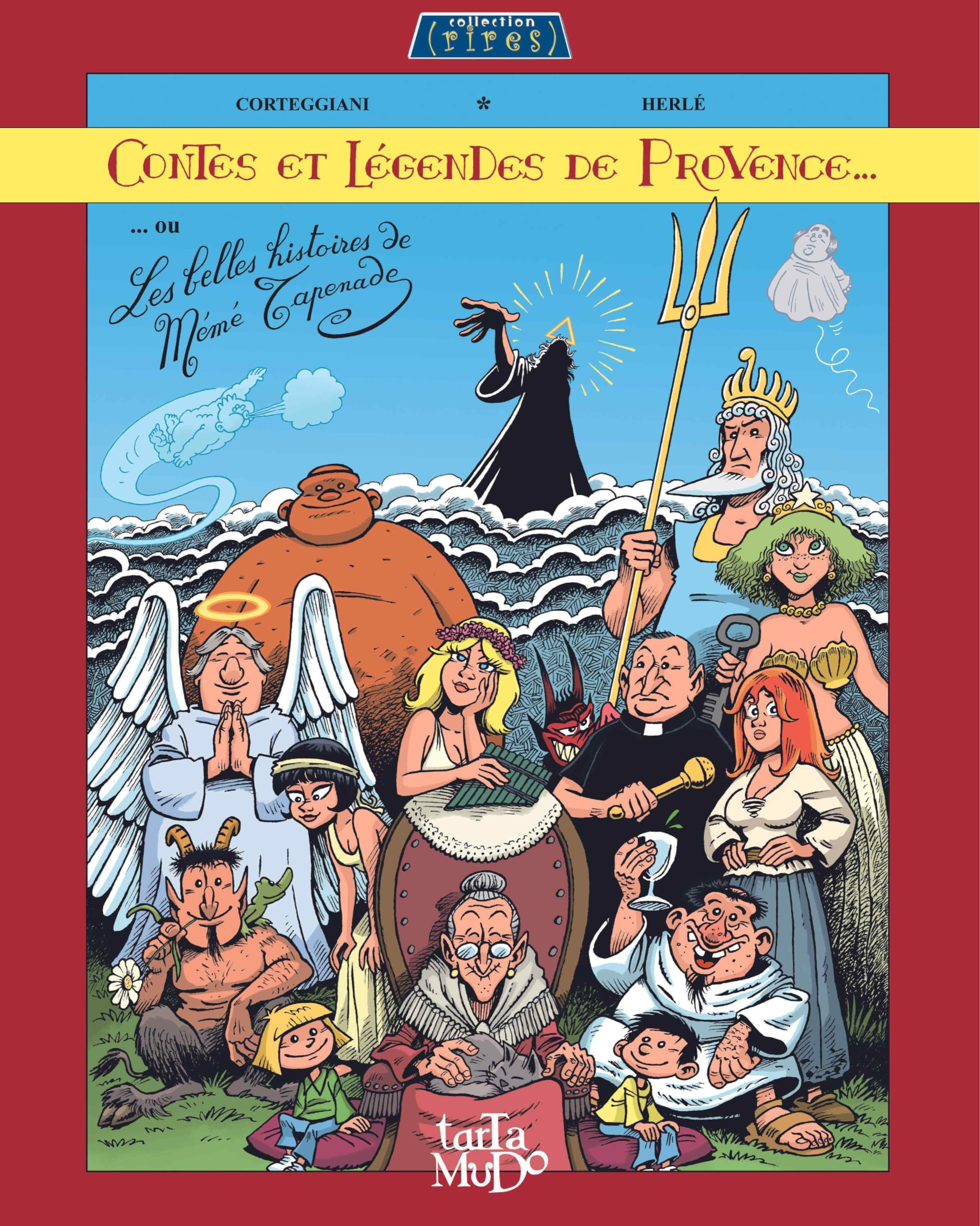 Contes et légendes de Provence : les belles histoires de Mémé Tapenade