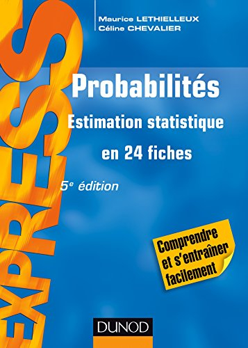 Probabilités, estimation statistique : en 24 fiches
