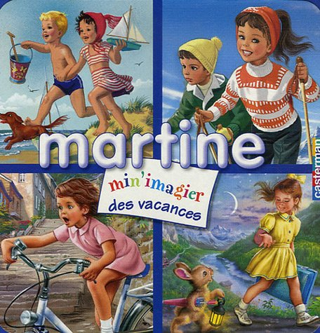 Min'imagier Martine. Vol. 2006. Martine min'imagier des vacances