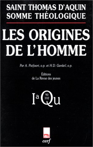 Les origines de l'homme : 1a, Questions 90-102