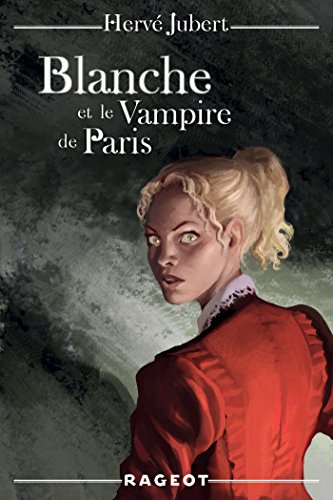 Blanche et le vampire de Paris