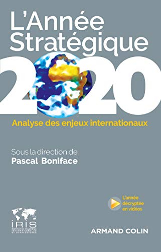 L'année stratégique 2020 : analyse des enjeux internationaux
