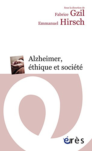 Alzheimer, éthique et société
