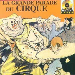 la grande parade du cirque