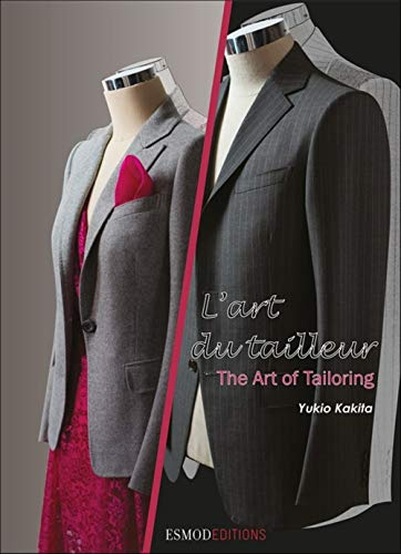 L'art du tailleur. The art of tailoring