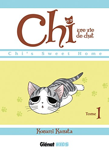 Chi, une vie de chat. Vol. 1