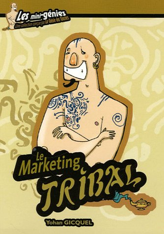 Le marketing tribal