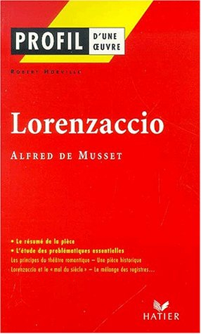 Lorenzaccio (1834), Alfred de Musset