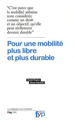 Pour une mobilité plus libre et plus durable