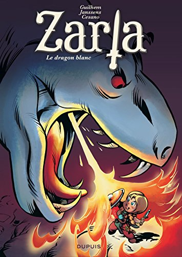 Zarla : guerrière impitoyable. Vol. 2. Le dragon blanc