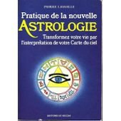 Pratique de la nouvelle astrologie