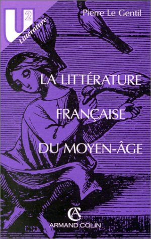 La Littérature française du Moyen-Age