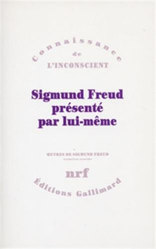 Sigmund Freud présenté par lui-même